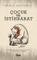 Çocuk ve İstihbarat - Tılsım Yayınevi