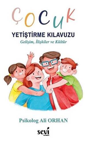 Çocuk Yetiştirme Kılavuzu - 1