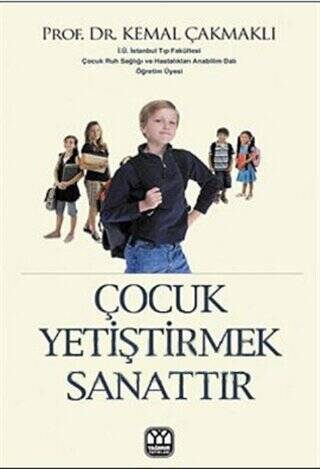 Çocuk Yetiştirmek Sanattır - 1