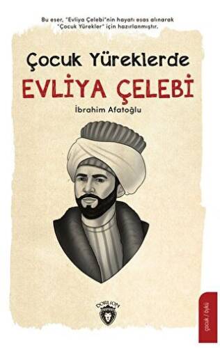 Çocuk Yüreklerde Evliya Çelebi - 1