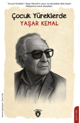 Çocuk Yüreklerde Yaşar Kemal - Dorlion Yayınları