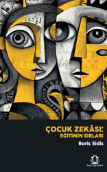 Çocuk Zekası: Eğitimin Sırları - Eyce Yayınları