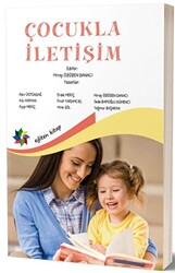 Çocukla İletişim - 1