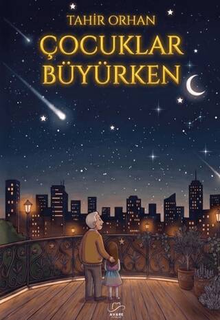 Çocuklar Büyürken - 1