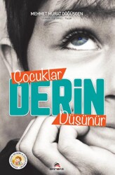 Çocuklar Derin Düşünür - 1