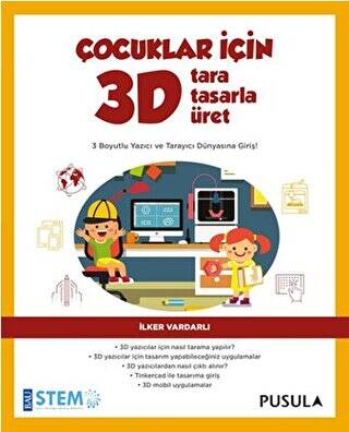 Çocuklar İçin 3D Tara Tasarla Üret - 1