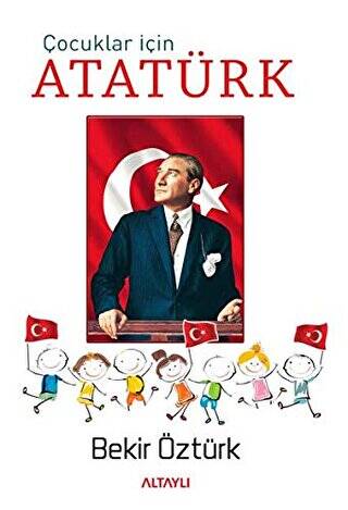 Çocuklar İçin Atatürk - 1