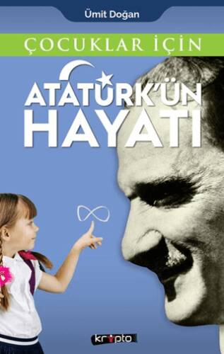 Çocuklar İçin - Atatürk`ün Hayatı - 1