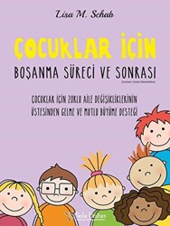 Çocuklar İçin Boşanma Süreci ve Sonrası - 1