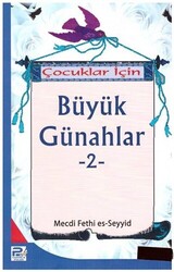 Çocuklar İçin Büyük Günahlar - 2 - 1