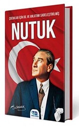 Çocuklar İçin Dil ve Anlatımı Sadeleştirilmiş Nutuk - 1