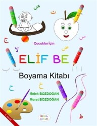 Çocuklar İçin Elif Be Boyama Kitabı - Misal Yayınları