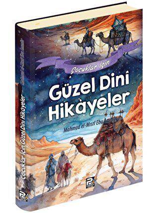 Çocuklar İçin Güzel Dini Hikayeler - 1