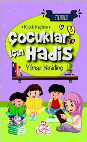 Çocuklar İçin Hadis - Küçük Kalplere - 1