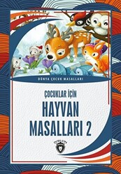 Çocuklar İçin Hayvan Masalları 2 - Dorlion Yayınları