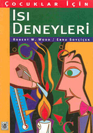 Çocuklar İçin Isı Deneyleri - 1