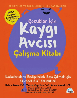 Çocuklar İçin Kaygı Avcısı Çalışma Kitabı - 1