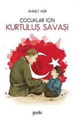 Çocuklar İçin Kurtuluş Savaşı - 1