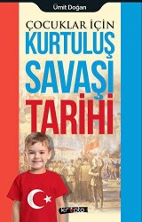 Çocuklar İçin - Kurtuluş Savaşı Tarihi - 1