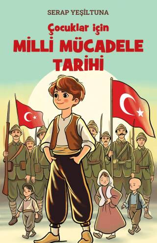 Çocuklar için Milli Mücadele Tarihi - 1