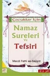 Çocuklar İçin Namaz Sureleri ve Tefsiri - 1