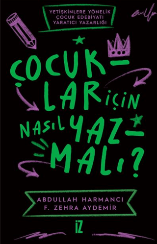 Çocuklar İçin Nasıl Yazmalı? - 1