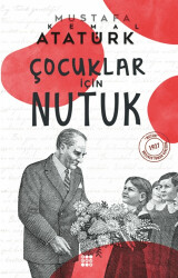 Çocuklar İçin Nutuk - Dokuz Yayınları