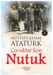 Çocuklar İçin Nutuk - 1