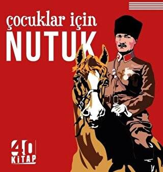 Çocuklar İçin Nutuk - 1