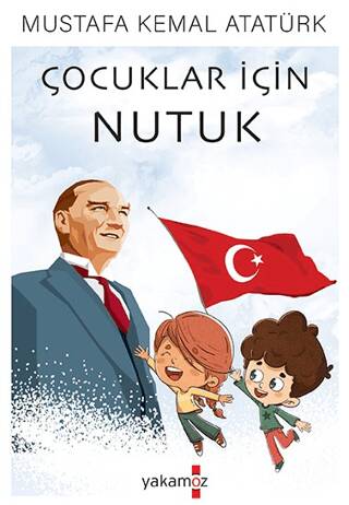 Çocuklar İçin Nutuk - 1