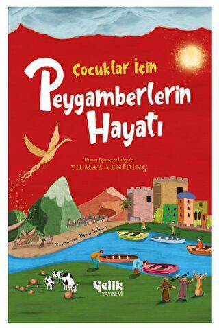 Çocuklar İçin Peygamberlerin Hayatı - 1