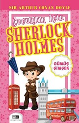 Çocuklar İçin Sherlock Holmes -Gümüş Şimşek - 1