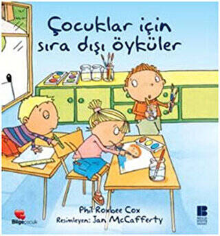 Çocuklar İçin Sıra Dışı Öyküler - 1