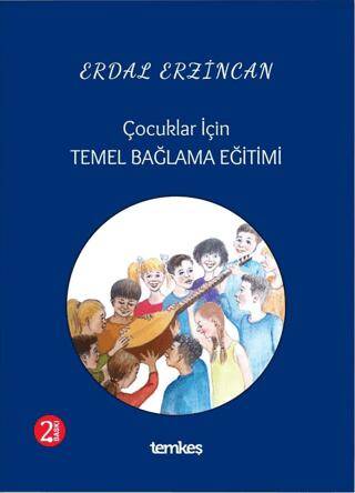 Çocuklar İçin Temel Bağlama Eğitimi - 1