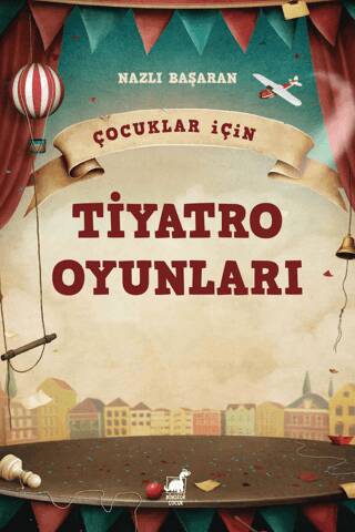 Çocuklar için Tiyatro Oyunları - 1