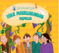 Çocuklar İçin Türk Masallarından Seçmeler 3 - 1