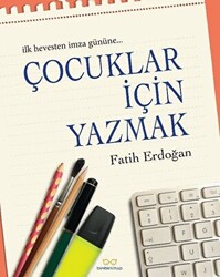 Çocuklar İçin Yazmak - 1