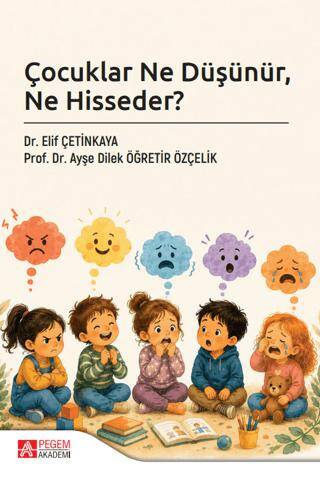 Çocuklar Ne Düşünür, Ne Hisseder? - 1