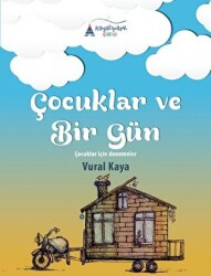 Çocuklar ve Bir Gün - 1