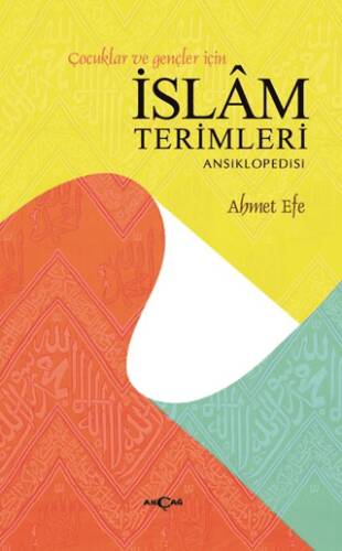 Çocuklar ve Gençler İçin İslam Terimleri Ansiklopedisi - 1