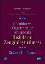Çocuklar ve Öğretmenler Arasındaki İlişkilerin Zenginleştirilmesi - Nobel Akademik Yayıncılık