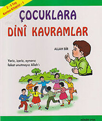 Çocuklara Dini Kavramlar - 1