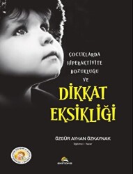 Çocuklarda Hiperaktivite Bozukluğu ve Dikkat Eksikliği - Ekinoks Yayın Grubu