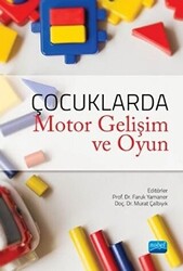 Çocuklarda Motor Gelişim ve Oyun - 1