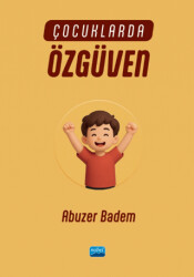 Çocuklarda Özgüven - Nobel Akademik Yayıncılık