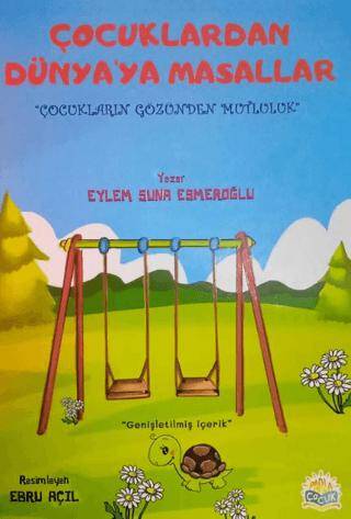 Çocuklardan Dünyaya Masallar - 1