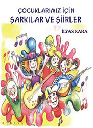 Çocuklarımız İçin şarkılar ve Şiirler - 1