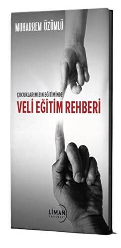 Çocuklarımızın Eğitiminde Veli Eğitim Rehberi - 1