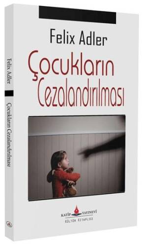 Çocukların Cezalandırılması - 1