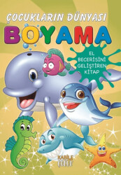 Çocukların Dünyası Boyama Kitabı 9 – Deniz Canlıları - 1